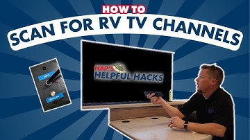 How to Perform a TV Channel Scan In Your RV