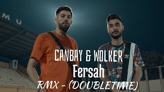 Canbey & Wolker - Fersah Rmx - Doubletime