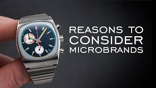 10 Reasons To Buy (Or Not To Buy) A Microbrand Watch In 2024