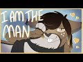 I Am The Man (meme commission)