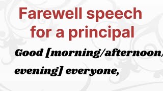 Farewell speech for a principal || principal farewell speech || goodbye speech to principal