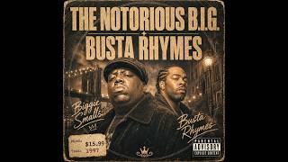 The Notorious B.I.G. • Busta Rhymes (1997) — East Coast Kings &amp; Golden Era Hip-Hop | 90sRap Inspired