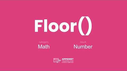 AppSheet FLOOR() Expression