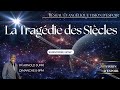 Tragedie des sicles ep 15  vision despoir tv