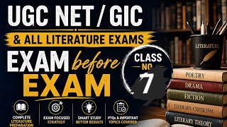 🔥 UGC NET English 2026 | GIC Lecturer English | All Literature Exams | Exam Before Exam Class No. 7|