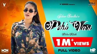 PEHLI VAARI SONG | JOBAN SANDHU FT NEHA MALIK | V SERIES | JASSI X | NEW PUNJABI SONG 2020