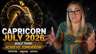 Capricorn July 2026 Horoscope Everything Comes Into Focus