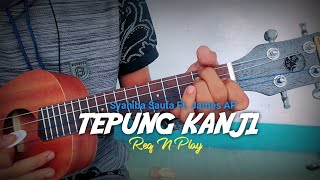 TEPUNG KANJI | Syahiba Saufa Ft. James AP Cover kentrung senar 4 Req N Play