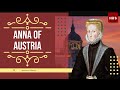 Women in History Anna of Austria