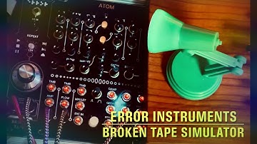Error instruments / Broken Tape Simulator (Eurorack Modular)