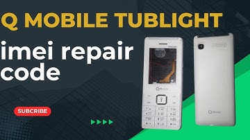 q mobile tubelight imei repair coad