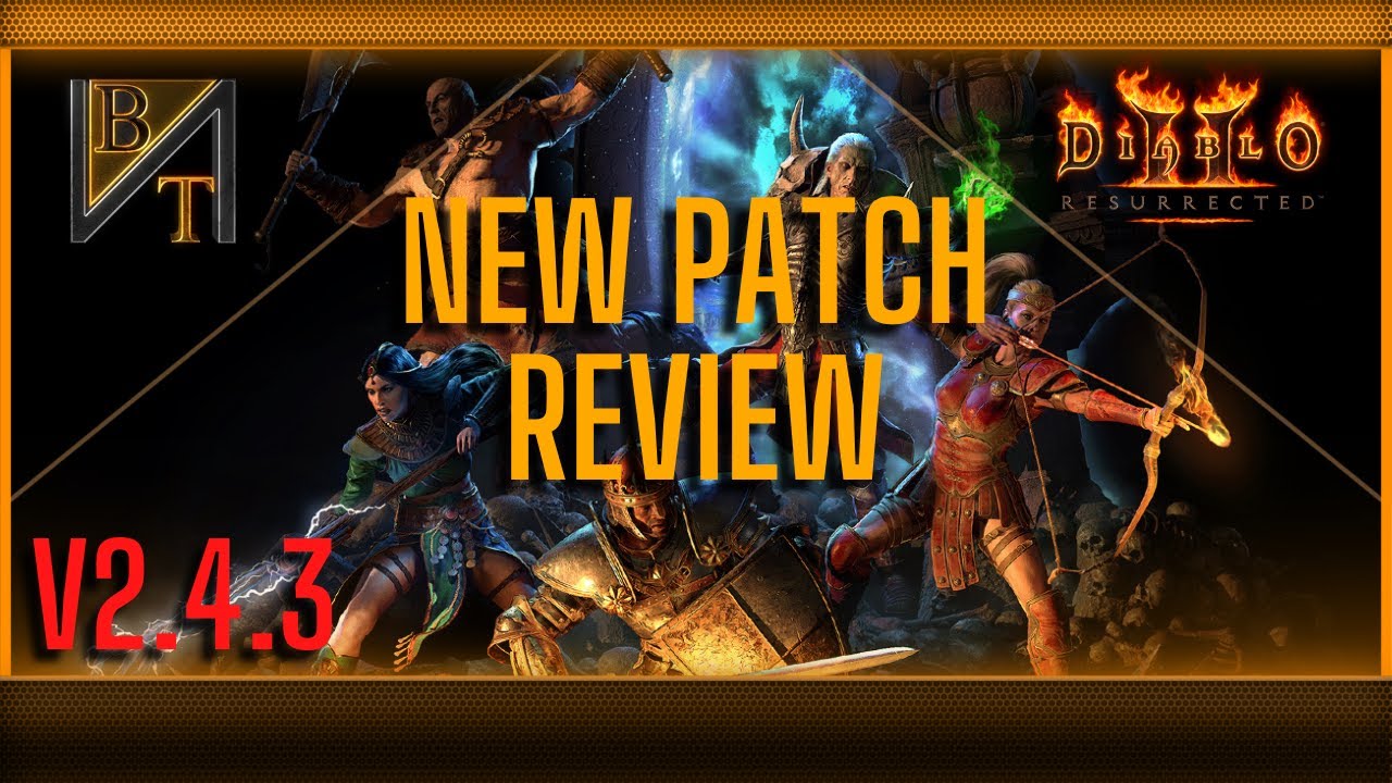 New Diablo 2 Resurrected Patch Review! Version 2.4.3