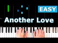 Tom Odell - Another Love - EASY Piano Tutorial - [Sheet Music]