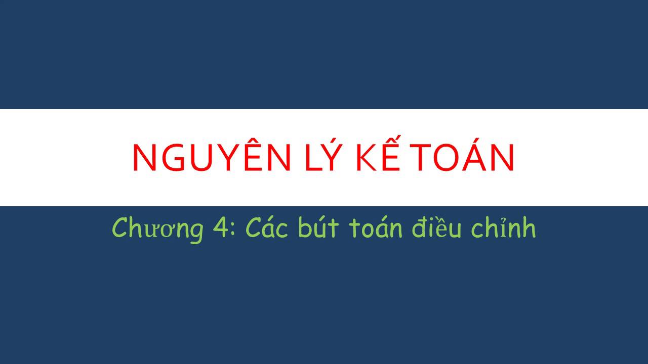 Bút toán điều chỉnh là gì? 1