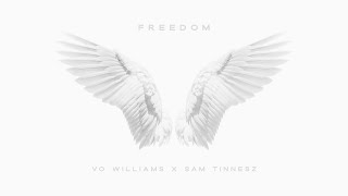 FREEDOM - Vo Williams X Sam Tinnesz