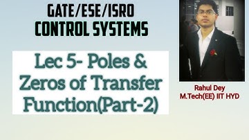 Lec 5 | Poles and Zeros of Transfer function(Part-2) | GATE IN EC EE