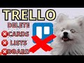 How to Delete Trello Cards, Lists and Boards: How to Delete a Board in Trello