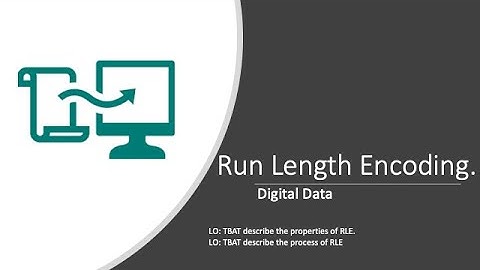 Digital Data: Run Length Encoding