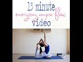15 minute energizing yoga