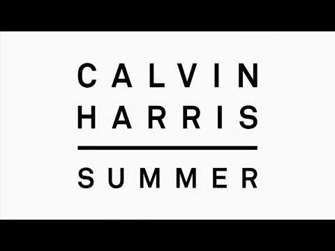 Calvin Harris - Summer (Audio) [10 Hours]