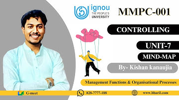 MMPC-001 UNIT-7 CONTROLLING | MIND MAP | IGNOU |