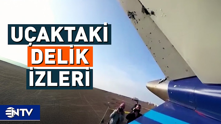 Kazakistan'da Düşen Uçaktaki Delikler Nasıl Oldu? | NTV