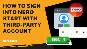 How to Sign into Nero Start with Third-party Account | Nero Start Tutorial