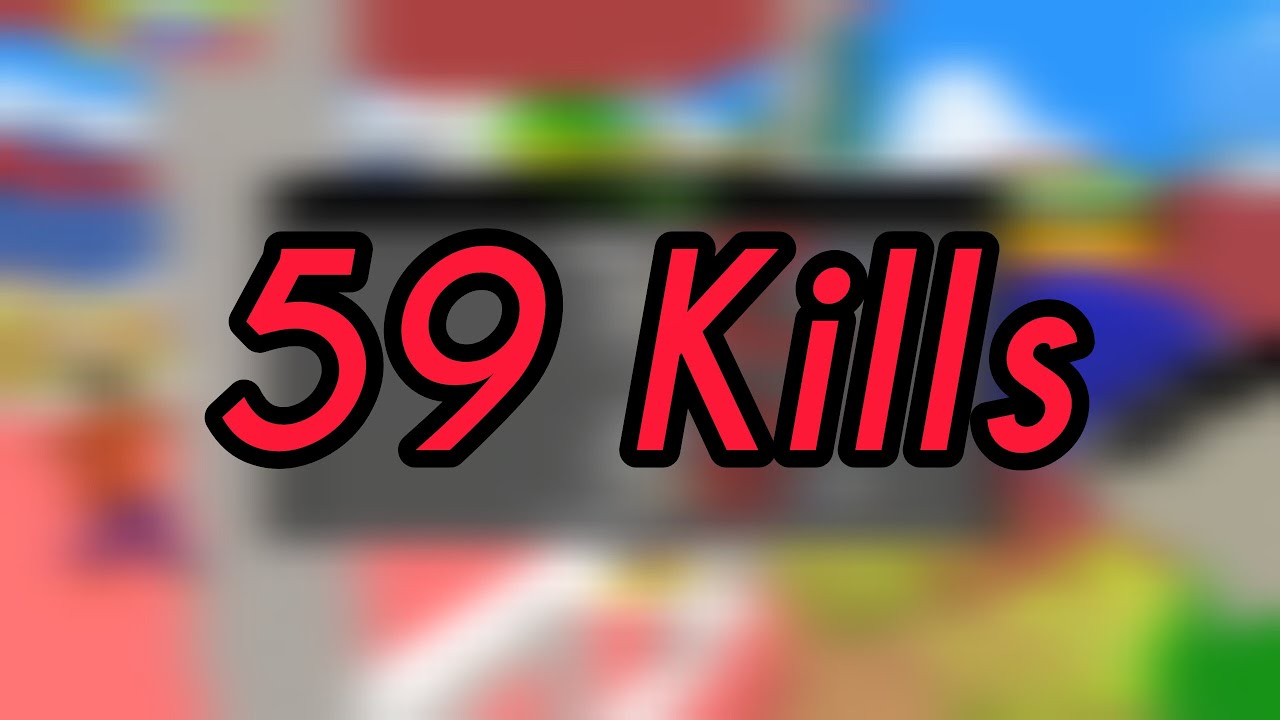 59 Kills
