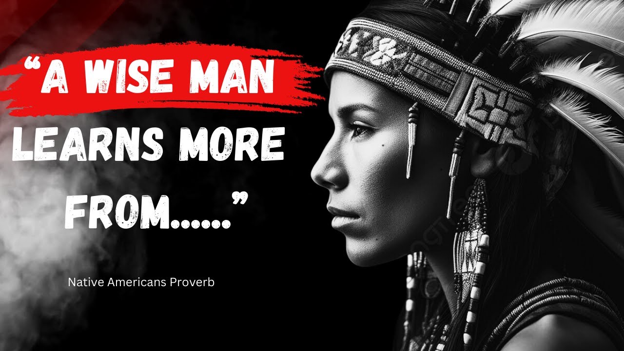 These Native American Proverbs Are Life Changing || BOOK OF QUOTES ...