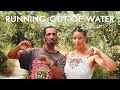 Our homestead runs out of water  real off grid living  e13  week 31