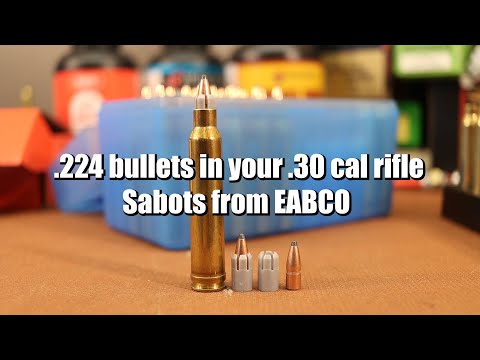EABCO Sabots - .224 bullets in your .30 cal rifle