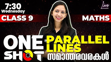 Class 9 Maths | One Shot Series | Parallel Lines | സമാന്തരവരകൾ | Chapter 6 | Exam Winner
