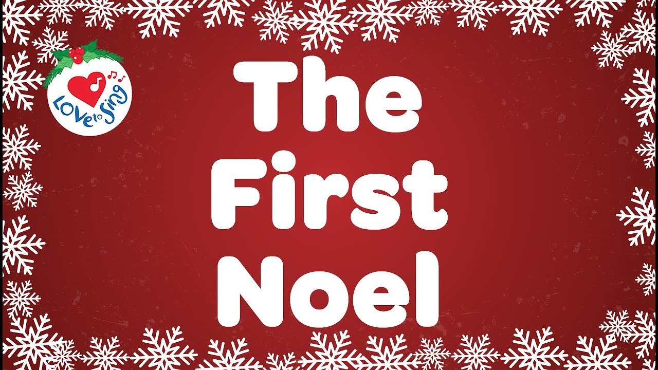 Le premier Noel avec Lyrics  Chant de Nol et Carol