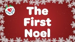 The First Noel with Lyrics | Christmas Song & Carol | Children Love to Sing  - Durasi: 5:04. 