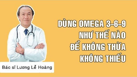 Hướng dẫn sử dụng omega 3 6 9	Informational