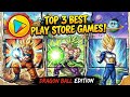 Top 3 best Dragon Ball Z Android Games You Must Play in 2026