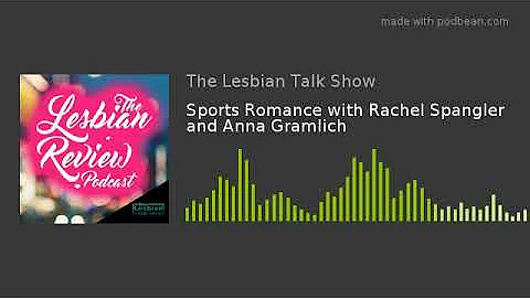 Sports Romance with Rachel Spangler and Anna Graml...