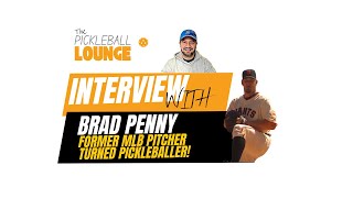 The Pickleball Lounge - Brad Penny - Ep. 5