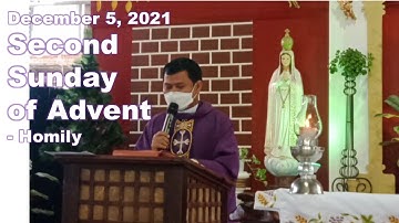 Second Sunday of Advent - Homily - December 5, 2021