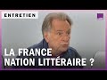La France : une nation littéraire ?