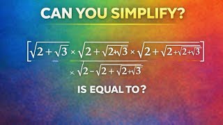 Maths olympiad | Simplifying Complex Nested Radicals