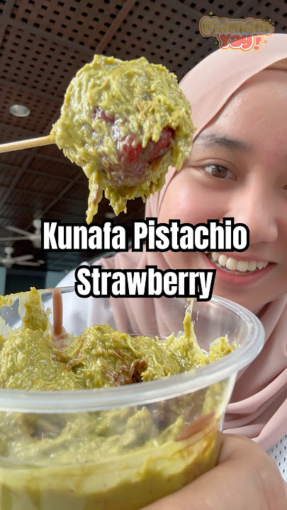 Manis gilerss!😆 korang dah pernah try ke? #food #mamamyay #strawberry #kunafa