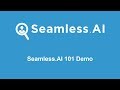 Seamless AI 101