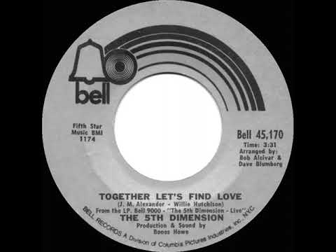 1972 HITS ARCHIVE: Together Let's Find Love - 5th Dimension (mono