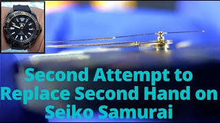 How to replace the Second Hand on a Seiko Samurai – My second attempt -  YouTube