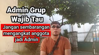 Don't just appoint members as Facebook group admins.