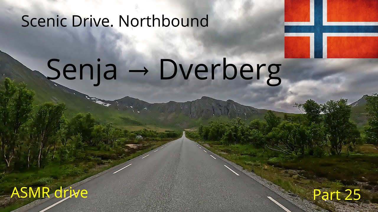 Norway trip | Scenic Drive | Northbound: Part 25  -  Senja to Dverberg
