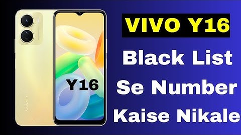 Vivo Y16 Blacklist Setting | Vivo Y16 me block unblock kaise kare numbers | khan tech tips