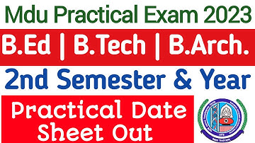 Mdu Bed Practical Exam Date 2023 | MDU Btech Practical exam date sheet || mdu bed reappear practical