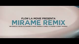 Nio García, Rauw Alejandro, Myke Towers, Darell, Casper Mágico, Lenny Tavarez - Mírame Remix